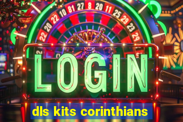 dls kits corinthians